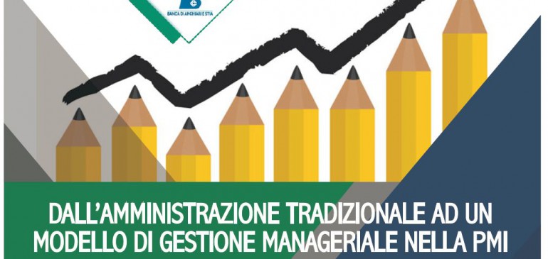 Corso 2017 – Dall’amministrazione tradizionale ad un modello di gestione manageriale nella PMI